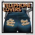 TELEPHONE LOVERS - Two Dollar Baby