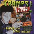 CRAMPS - Trash Is Neat 5 - The Band That Time Forgot