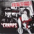 CRAMPS - Real Men's Guts Versus The Smell Of Female Vol. 1