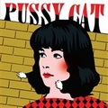PUSSY CAT - 1966 - 1969