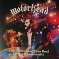 MOTÖRHEAD - Better Motörhead Than Dead - Live At Hammersmith