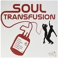 VARIOUS ARTISTS - Soul Transfusion