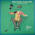 BING CROSBY - Bing Crosby's Greatest Hits (Includes White Christmas)
