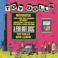 TOY DOLLS - A Far Out Disc