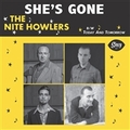 NITE HOWLERS - She's Gone