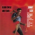JOHNNY CASH - Blood Sweat And Tears
