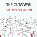 OUTSIDERS - Calling On Youth