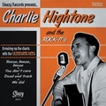 CHARLIE HIGHTONE AND THE ROCK-ITS - Sleazy Records Presents