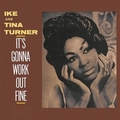 IKE AND TINA TURNER - It's Gonna Work Out Fine