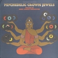 VARIOUS ARTISTS - Psychedelic Crown Jewels Vol. 3