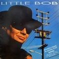 LITTLE BOB - Rendez-Vous In Angel City