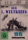 Der 1. Weltkrieg - 1915: Stellungskrieg