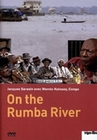 On the Rumba River (OmU)