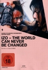 IZO - THE WORLD CAN NEVER BE CHANGED - ED. ASIEN (DVD)