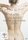 Pilates Gesundheit - Starker und gesunder Rcken