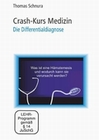 Crash-Kurs Medizin 16 - Differentialdiagnose