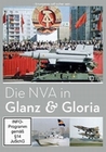 Die NVA in Glanz & Gloria