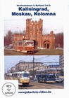 Kaliningrad, Moskau, Kolomna - Strassenbahnen ...