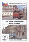 100 Jahre Strassenbahn Pilsen - Strassenbahnkurz..