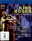 Karol Szymanowski - King Roger (BR)