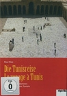 Paul Klee - Die Tunisreise/Le voyage a Tunis
