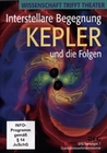 Interstellare Begegnung Kepler und die Folgen