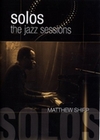 Matthew Shipp - Solos: The Jazz Sessions