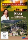 Wunderschn! - Harz: Vom Brocken bis nach ...