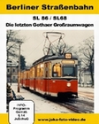 Berliner Strassenbahn - SL 86/SL 68