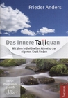 Frieder Anders - Das Innere Taijiquan