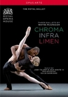 Chroma/Infra/Limen - Wayne McGregor