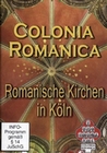 Colonia Romanica - Romanische Kirchen.. [2 DVDs]