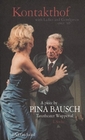 Kontakthof - Ein Stck von Pina Bausch (+ Buch)