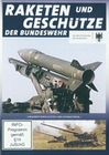 Raketen und Geschütze der Bundeswehr