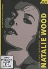 Natalie Wood - Glanz und Elend in Hollywood