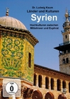 Syrien - Hochkulturen zwischen Mittelmeer...