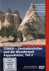 Türkei - Zentralanatolien und die Wunderwelt...