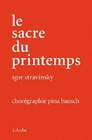 Le Sacre du printemps - Pina Bausch (+ Buch)