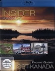 Insider - Kanada: Ost-Kanada - Provinz Quebec (BR)