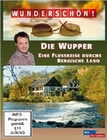 Wunderschn! - Die Wupper - Eine Flussreise...