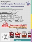 Die Fahrzeuge der Zermattbahnen... (Buch-DVD)