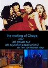 The Making Of Chaya - Oder der grsste Flop...