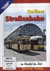 Berliner Strassenbahn im Wandel der Zeit