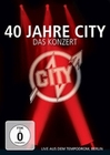 City - 40 Jahre City - Das Konzert