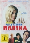 Alle lieben Martha - Ein Verehrer kommt selten..