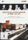 Deutsche Oper Berlin - 100 Jahre - 1912-2012