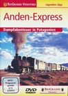 Anden-Express - Dampfabenteuer in Patagonien