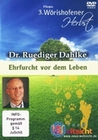 Ehrfurcht vor dem Leben - Dr. Ruediger Dahlke