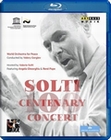 Georg Solti - Solti 100 Centenary Concert