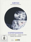 Art in the 21st Century - art:21//Compassion